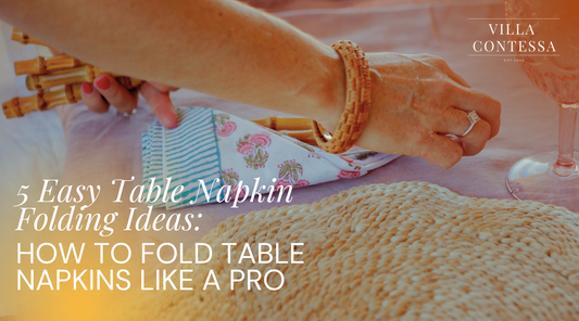 5 Easy Table Napkin Folding Ideas: How to Fold Table Napkins Like a Pro