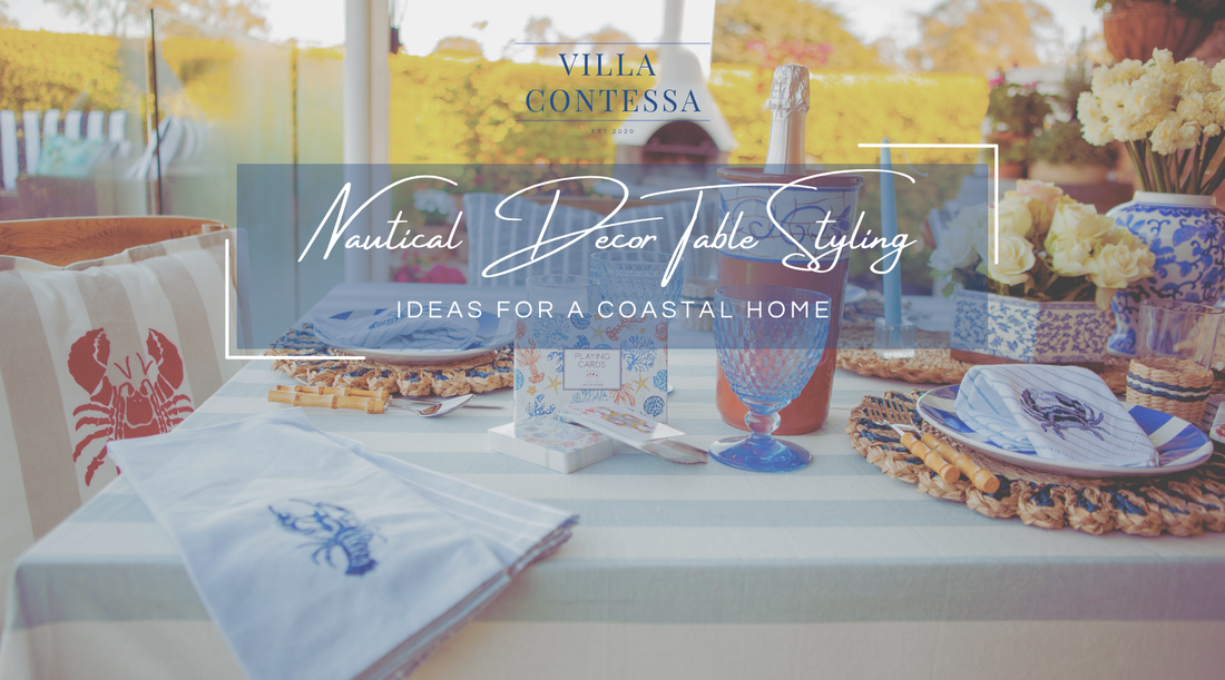 Nautical Decor Table Styling Ideas for a Coastal Home